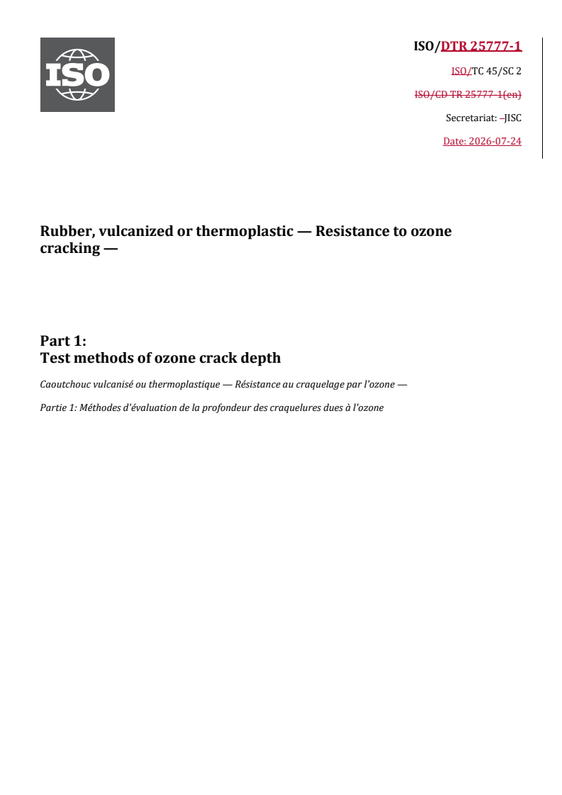 ISO/DTR 25777-1 REDLINE ISO/DTR 25777-1 - Rubber, vulcanized or thermoplastic — Resistance to ozone cracking — Part 1: Test methods of ozone crack depth - Page 1 preview