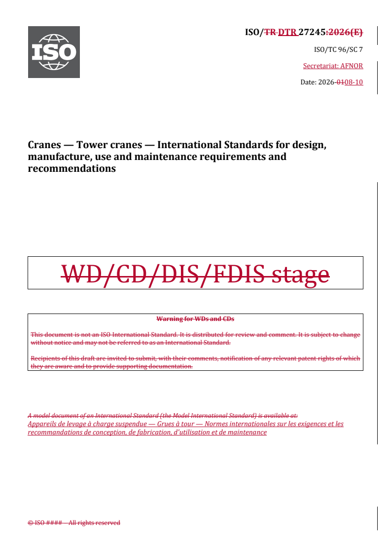ISO/DTR 27245 REDLINE ISO/DTR 27245 - Cranes — Tower cranes — International Standards for design, manufacture, use and maintenance requirements and recommendations - Page 1 preview