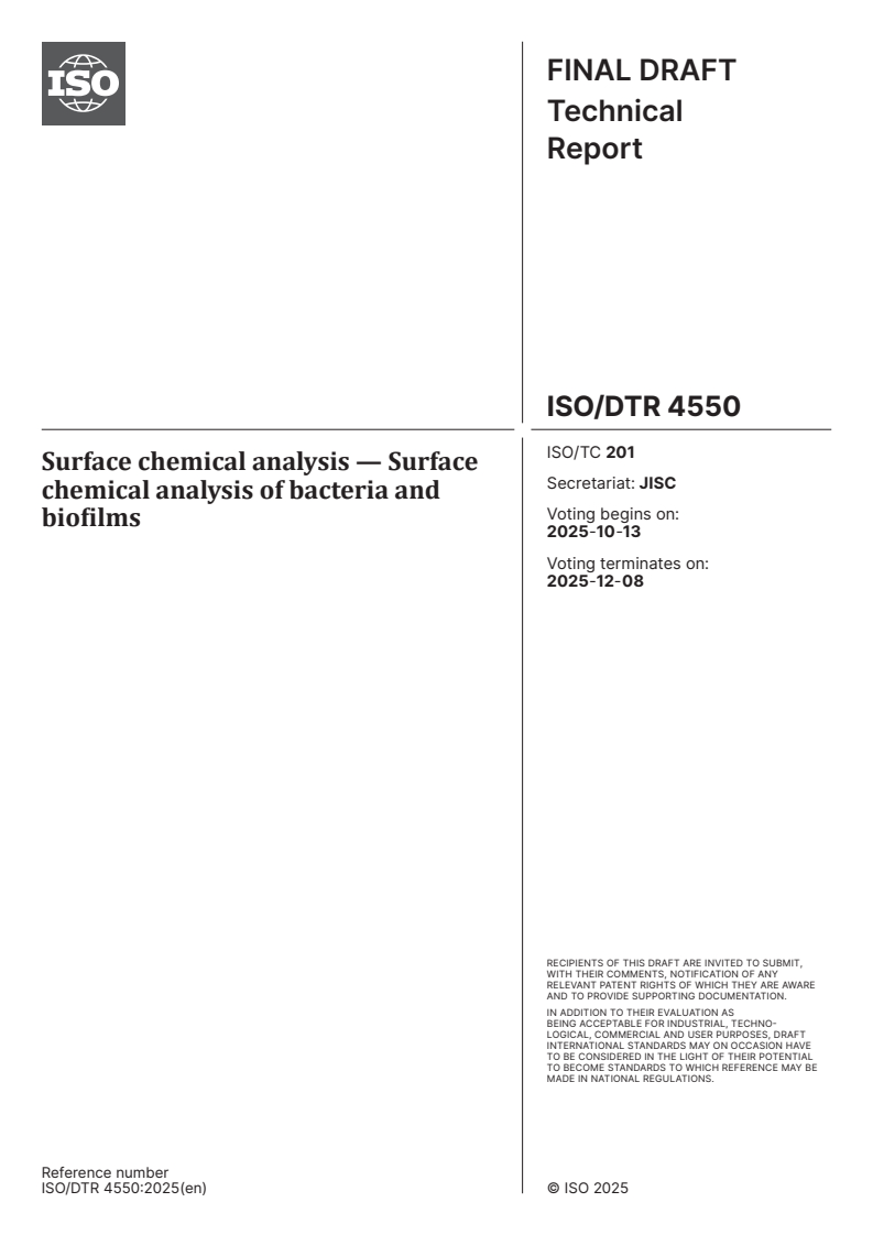 ISO/DTR 4550 - Surface chemical analysis — Surface chemical analysis of bacteria and biofilms
Released:9/29/2025