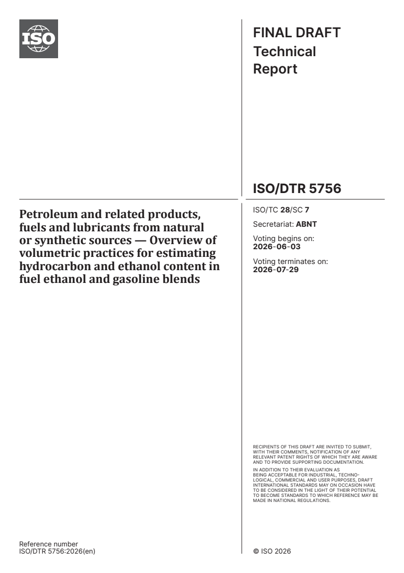 ISO/TR 5756 ISO/DTR 5756 - Petroleum and related products, fuels and lubricants from natural or synthetic sources — Overview of volumetric practices for estimating hydrocarbon and ethanol content in fuel ethanol and gasoline blends - Page 1 preview