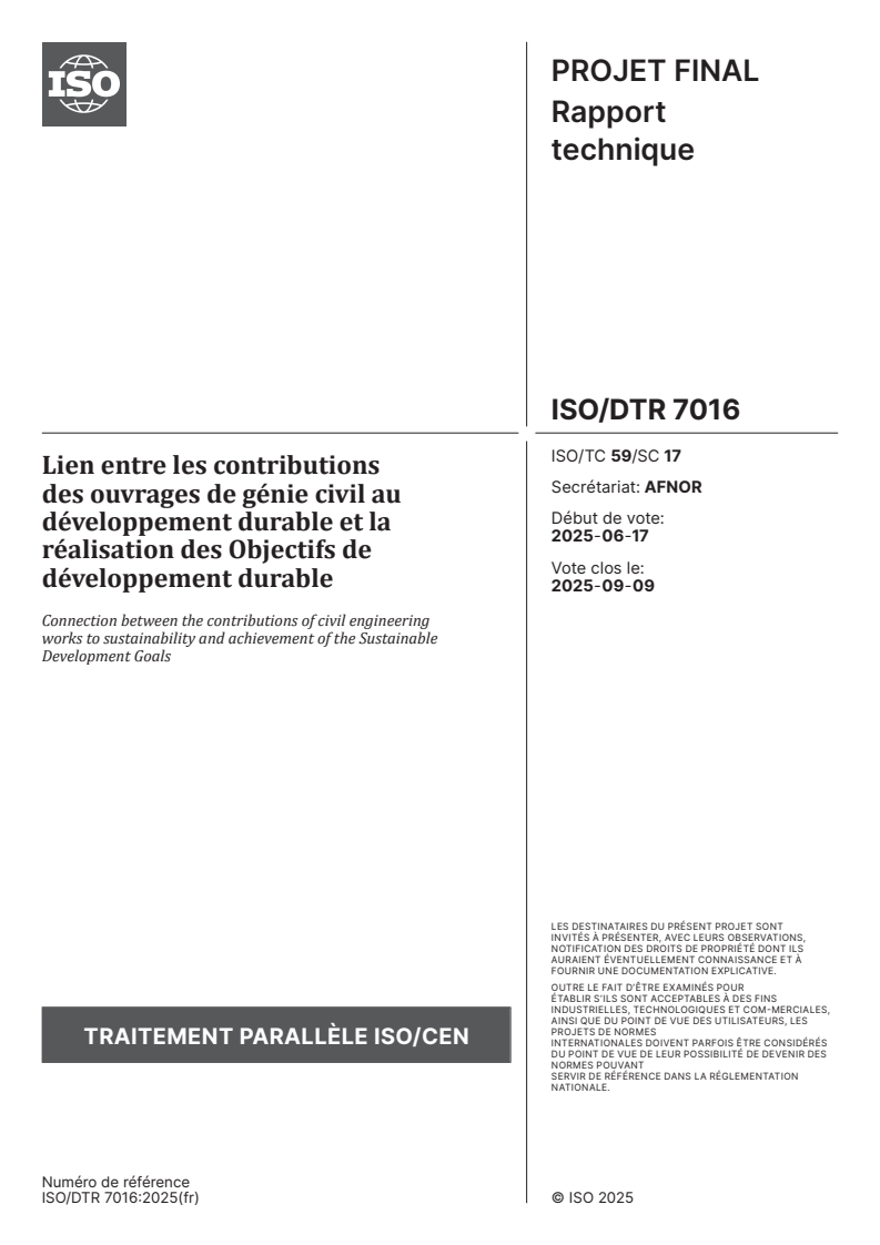 ISO/DTR 7016 - Lien entre les contributions des ouvrages de génie civil au développement durable et la réalisation des Objectifs de développement durable
Released:25. 07. 2025