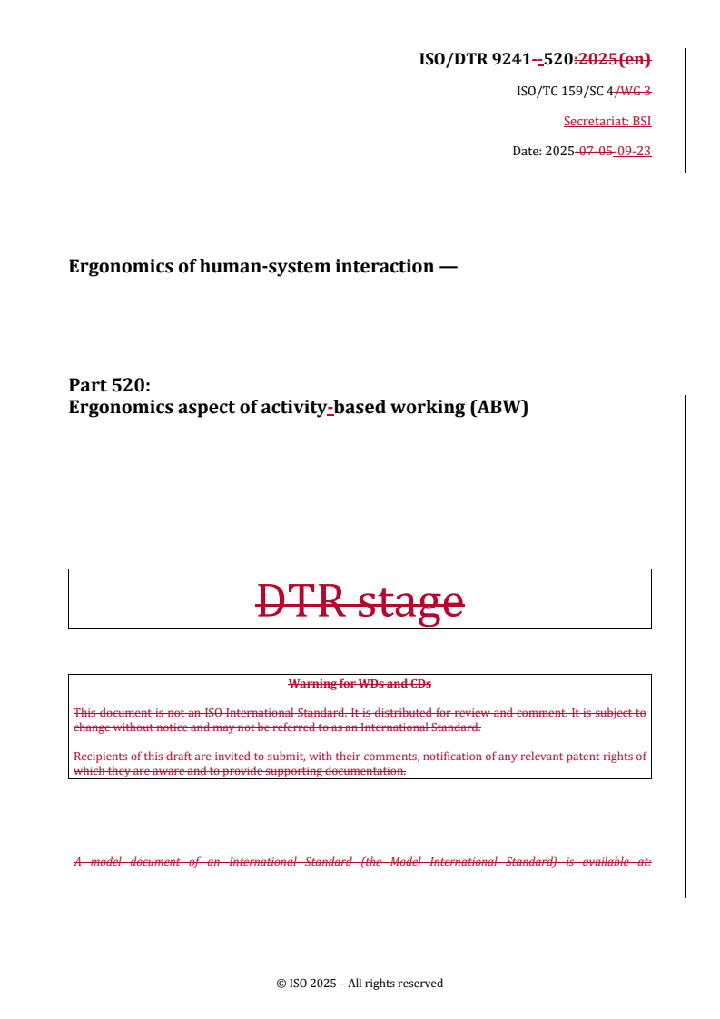 REDLINE ISO/DTR 9241-520 - Ergonomics of human-system interaction — Part 520: Ergonomics aspect of activity-based working (ABW)
Released:9/24/2025