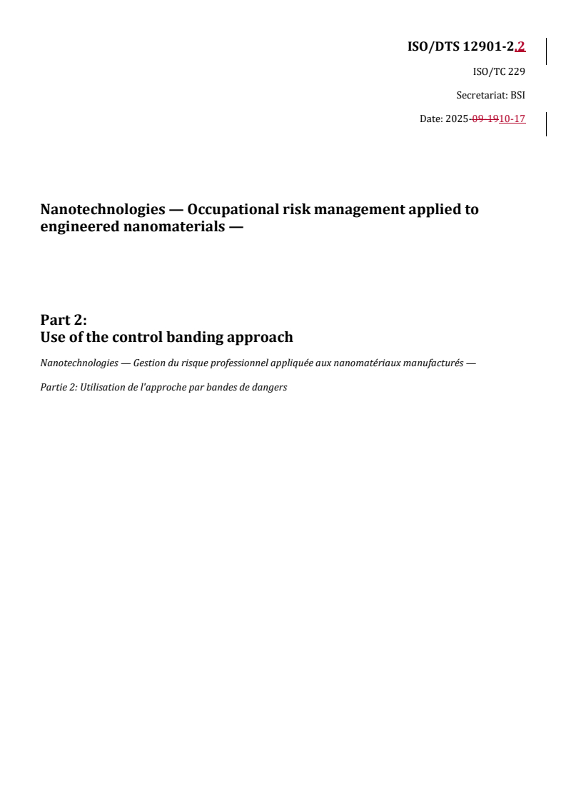ISO/DTS 12901-2.2 REDLINE ISO/DTS 12901-2.2 - Nanotechnologies — Occupational risk management applied to engineered nanomaterials — Part 2: Use of the control banding approach
Released:10/17/2025