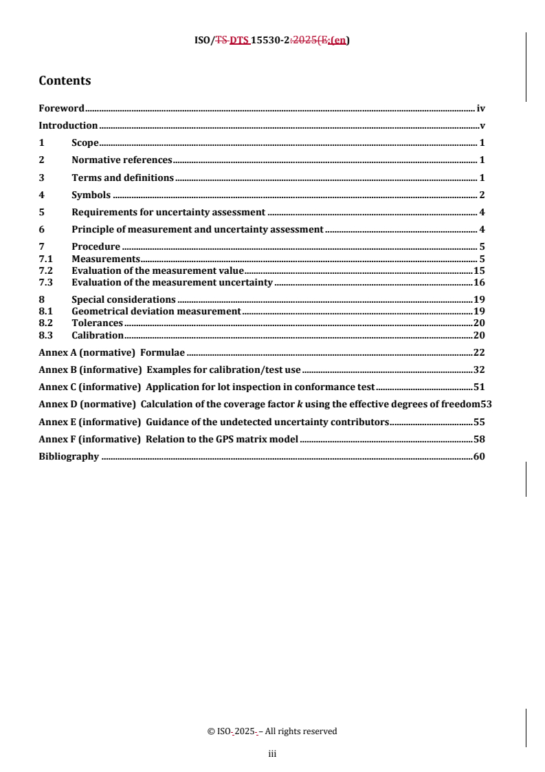 ISO/TS 15530-2 REDLINE ISO/DTS 15530-2 - Geometrical product specifications (GPS) — Coordinate measuring machines (CMM): Technique for determining the uncertainty of measurement — Part 2: Use of multiple workpiece orientations and calibrated simple standards
Released:18. 09. 2025 - Page 3 preview