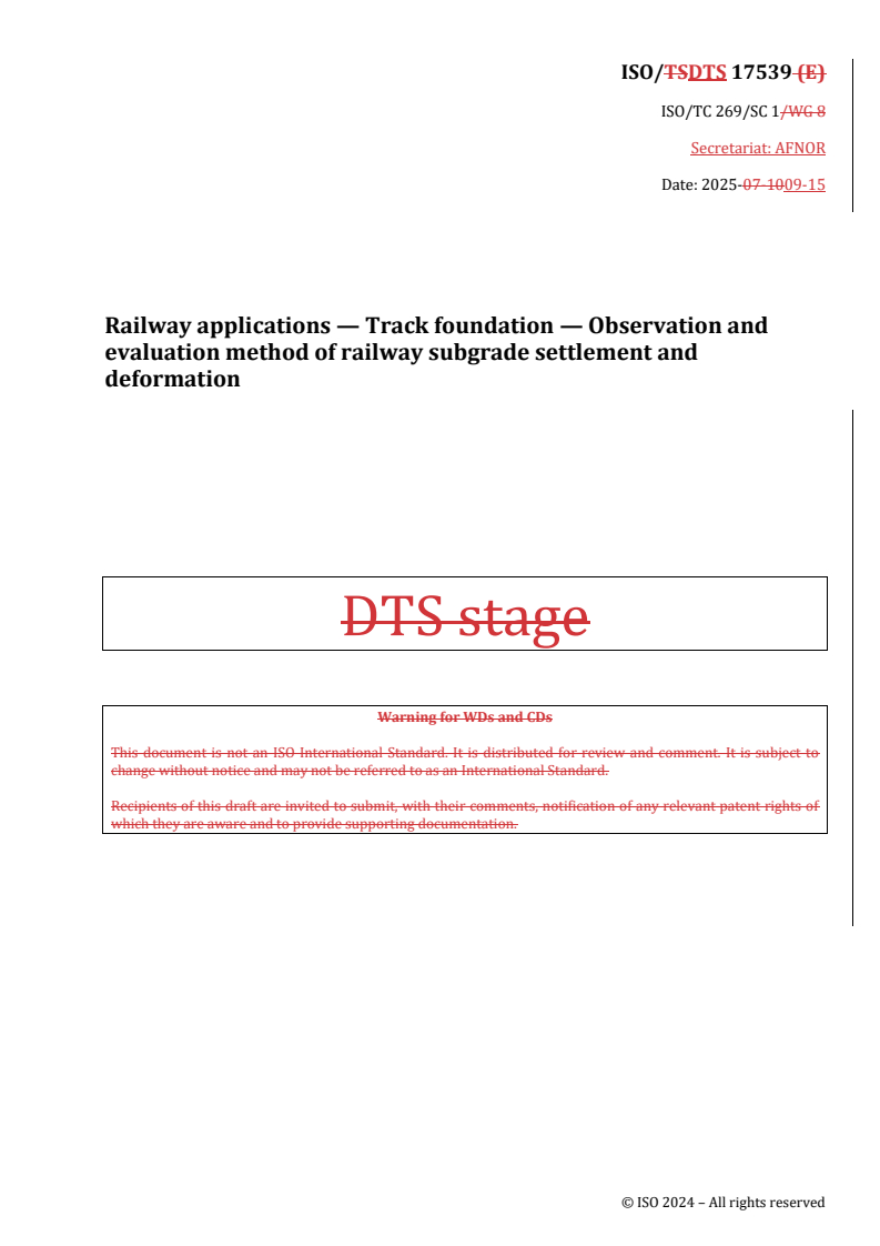 REDLINE ISO/DTS 17539 - Railway applications — Track foundation — Observation and evaluation method of railway subgrade settlement and deformation
Released:16. 09. 2025