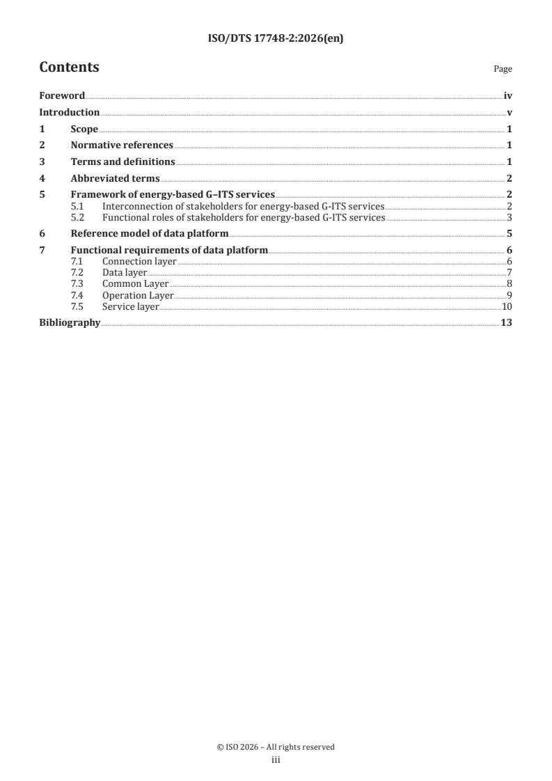 ISO/TS 17748-2 ISO/DTS 17748-2 - Intelligent transport systems — Energy-based green ITS services for smart city mobility applications via nomadic and mobile devices — Part 2: Functional requirements of data platform - Page 3 preview