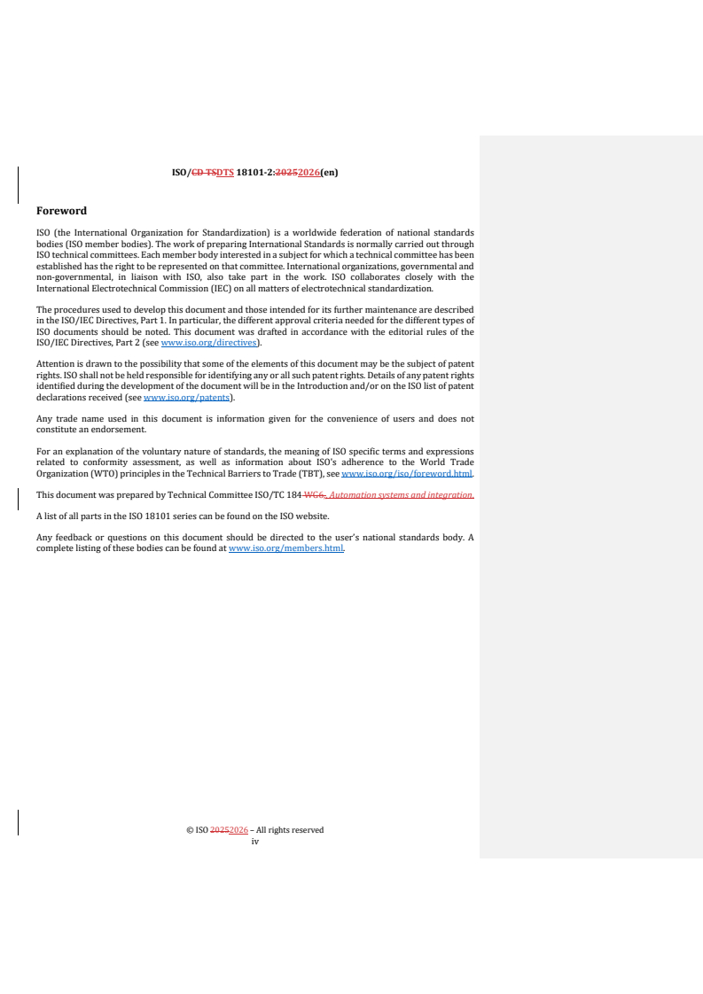 ISO/DTS 18101-2 REDLINE ISO/DTS 18101-2 - Automation systems and integration — Asset-intensive industry interoperability — Part 2: Vocabulary
Released:27. 01. 2026 - Page 4 preview