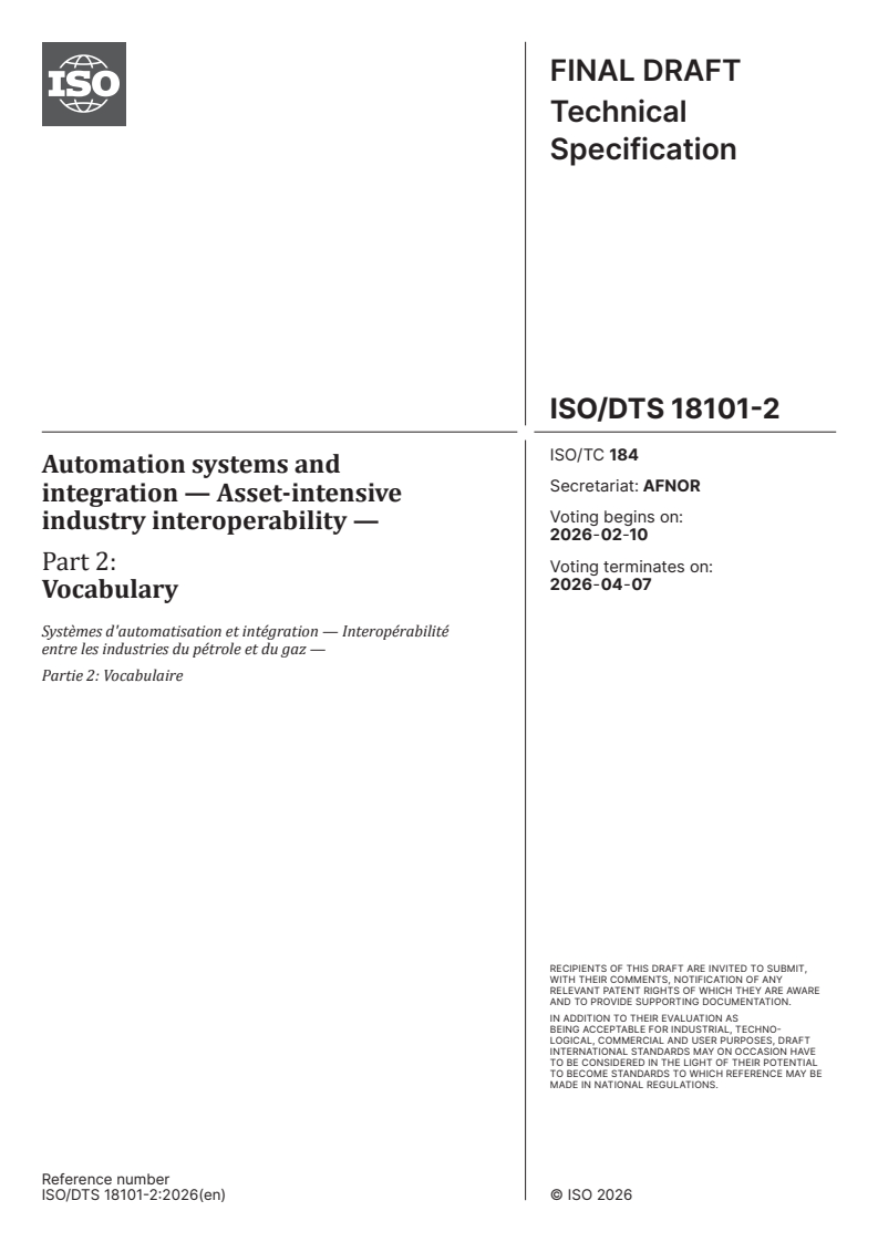 ISO/DTS 18101-2 ISO/DTS 18101-2 - Automation systems and integration — Asset-intensive industry interoperability — Part 2: Vocabulary
Released:27. 01. 2026 - Page 1 preview