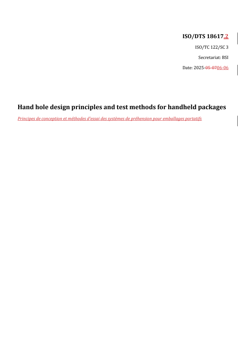 REDLINE ISO/DTS 18617.2 - Hand hole design principles and test methods for handheld packages
Released:6. 06. 2025