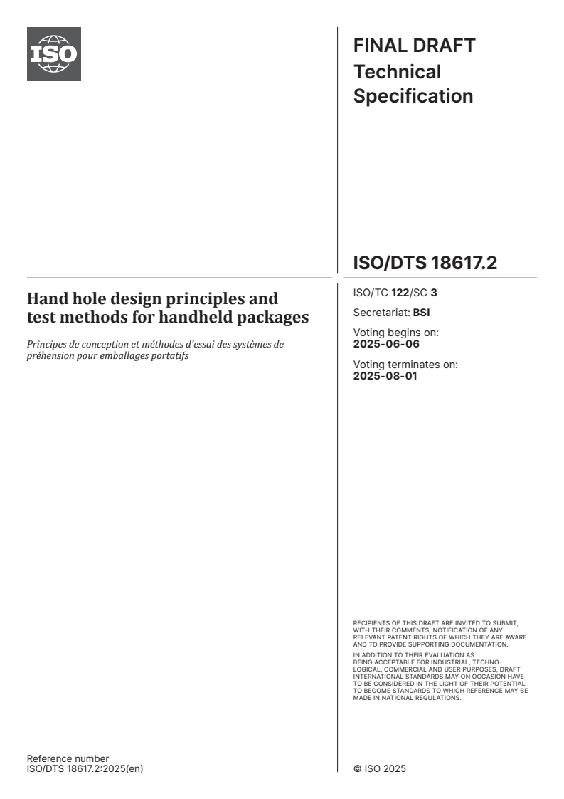 ISO/DTS 18617.2 - Hand hole design principles and test methods for handheld packages
Released:6. 06. 2025