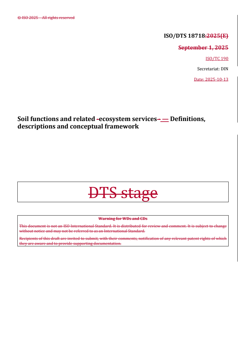 ISO/TS 18718 REDLINE ISO/DTS 18718 - Soil functions and related ecosystem services — Definitions, descriptions and conceptual framework
Released:10/14/2025 - Page 1 preview