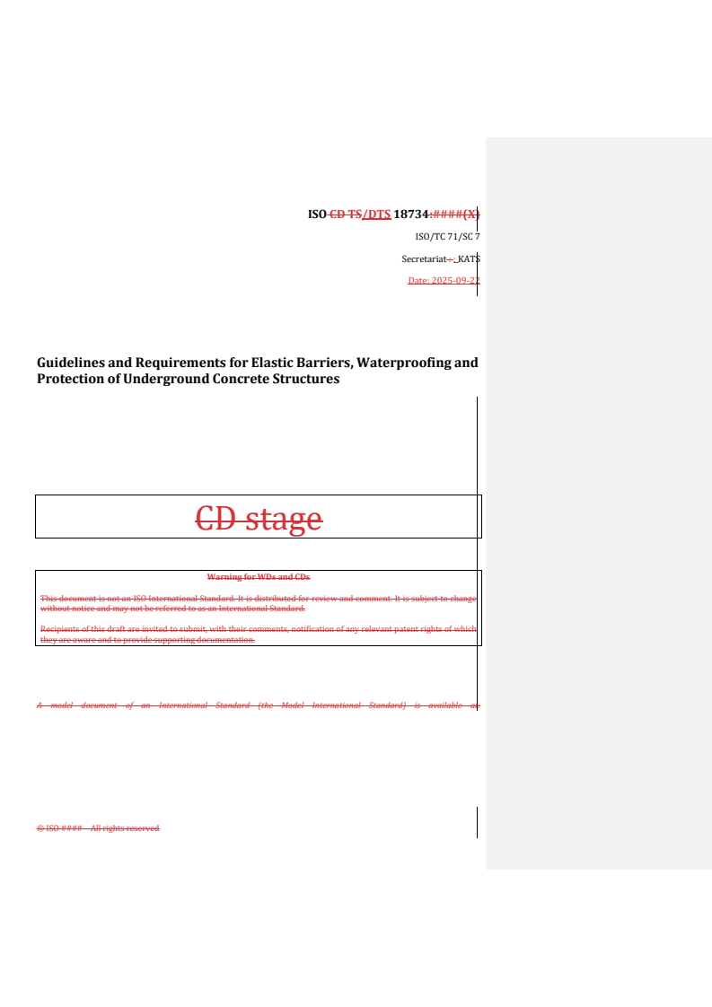 REDLINE ISO/DTS 18734 - Guidelines and requirements for elastic barriers, waterproofing and protection of underground concrete structures
Released:9/23/2025