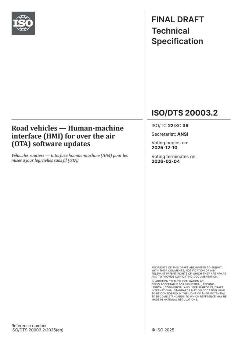 ISO/DTS 20003.2 - Road vehicles — Human-machine interface (HMI) for over the air (OTA) software updates
Released:11/26/2025