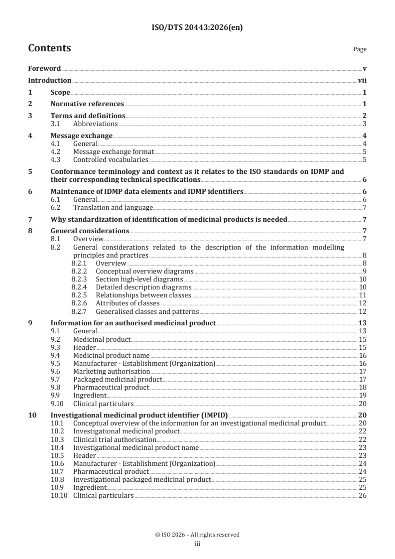 ISO/DTS 20443 ISO/DTS 20443 - Health informatics — Identification of medicinal products — Implementation for ISO 11615 data elements and structures for the unique identification and exchange of regulated medicinal product information - Page 3 preview