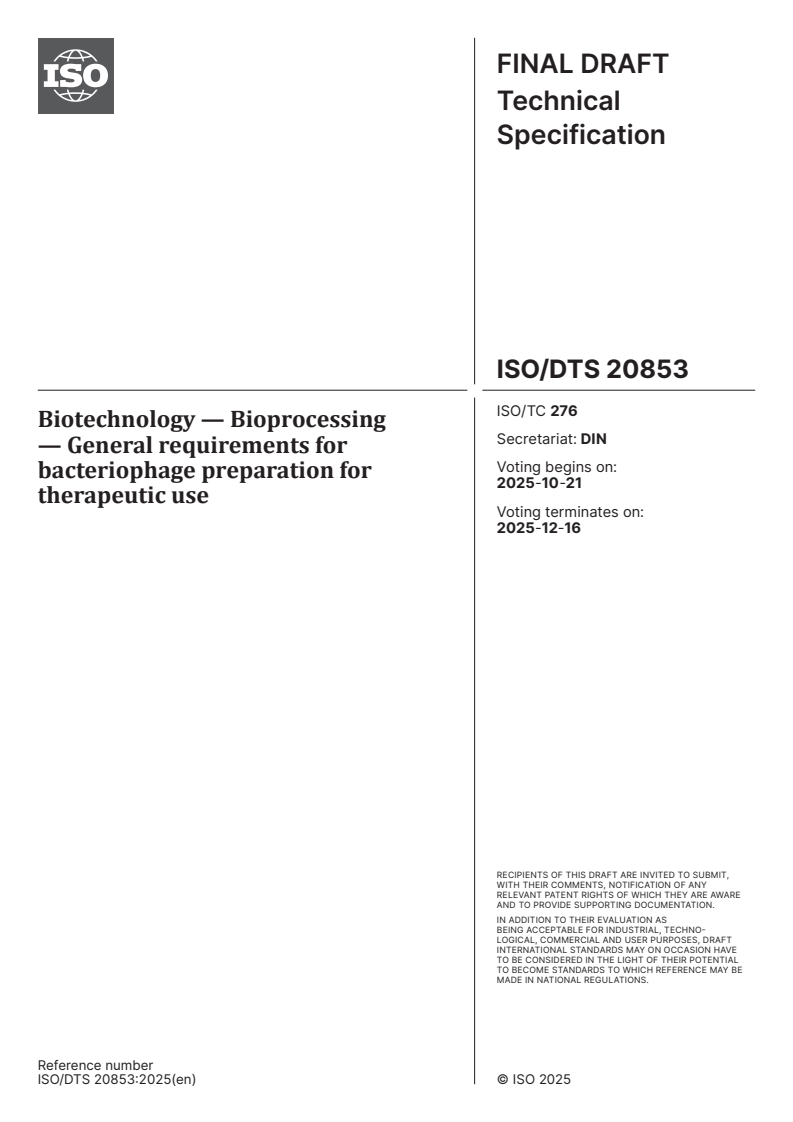 ISO/DTS 20853 ISO/DTS 20853 - Biotechnology — Bioprocessing — General requirements for bacteriophage preparation for therapeutic use
Released:10/7/2025