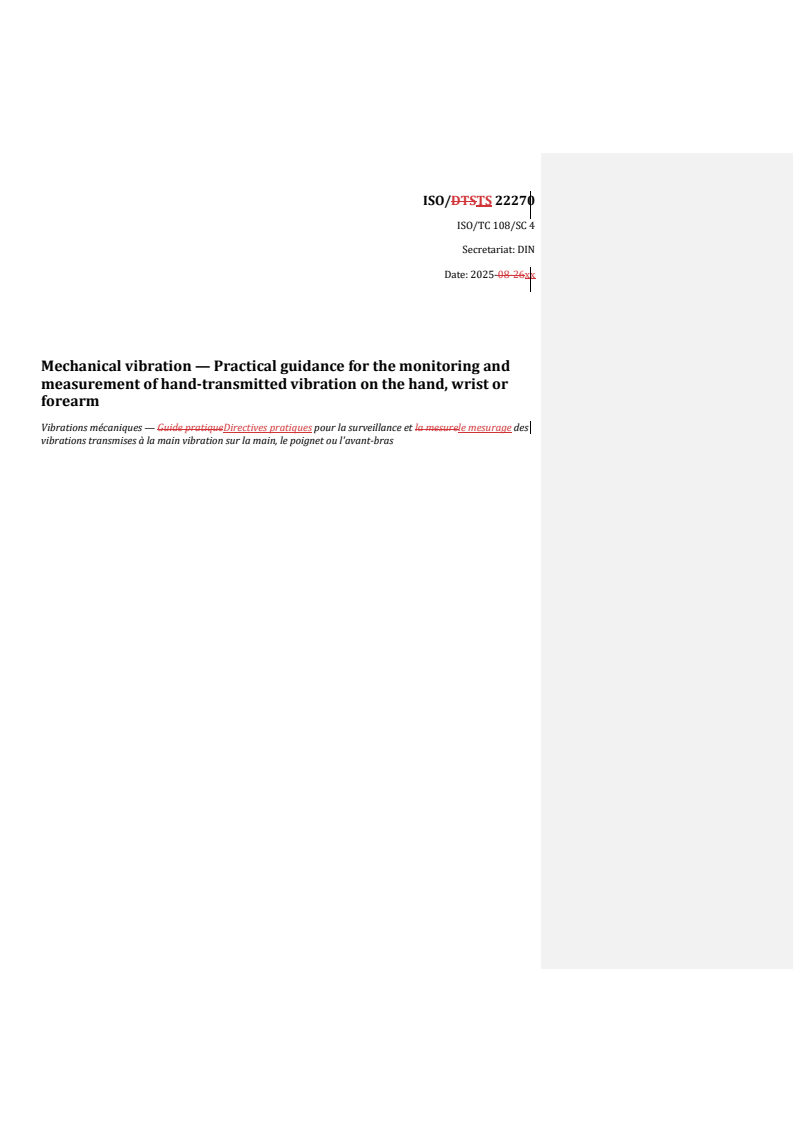 REDLINE ISO/DTS 22270 - Mechanical vibration — Practical guidance for the monitoring and measurement of hand-transmitted vibration on the hand, wrist or forearm
Released:10/8/2025