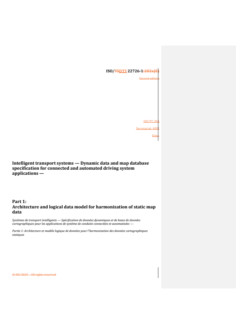REDLINE ISO/DTS 22726-1 - Intelligent transport systems — Dynamic data and map database specification for connected and automated driving system applications — Part 1: Architecture and logical data model for harmonization of static map data
Released:8. 08. 2025