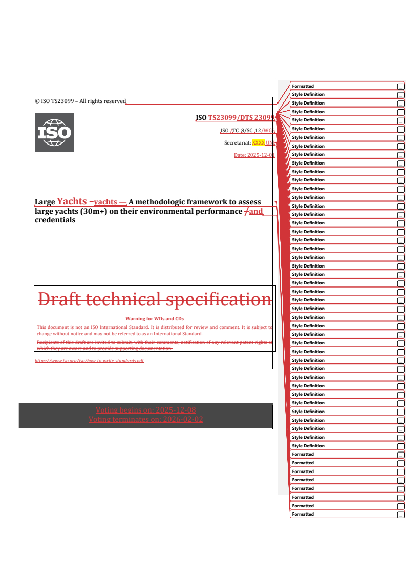 REDLINE ISO/DTS 23099 - Large yachts — A methodologic framework to assess large yachts (30m+) on their environmental performance and credentials
Released:11/24/2025