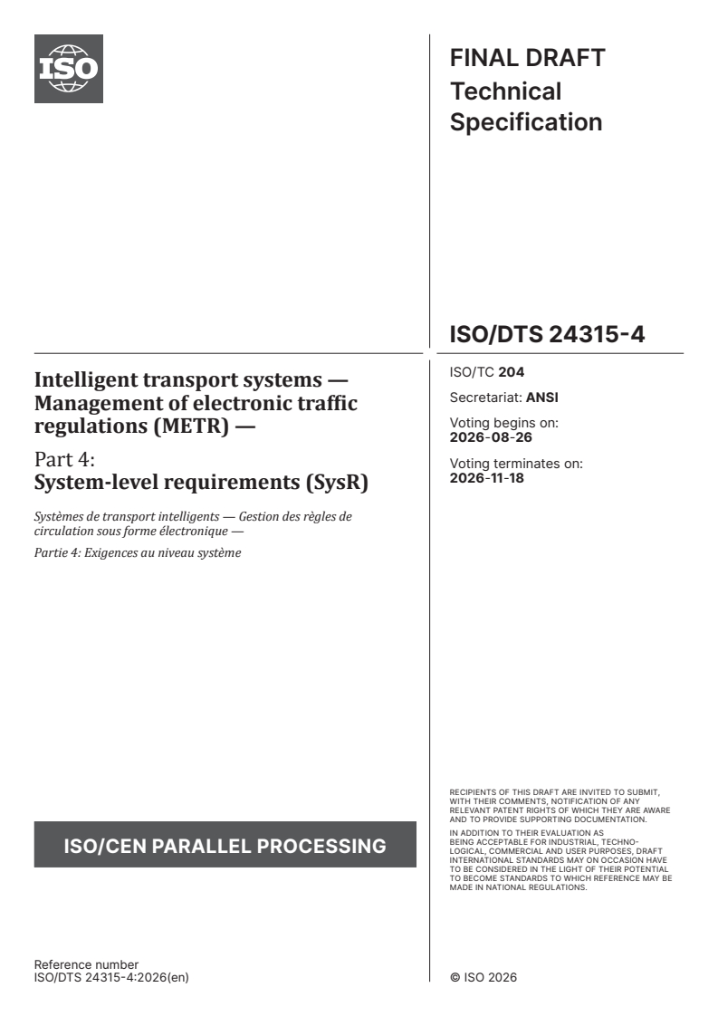 ISO/DTS 24315-4 ISO/DTS 24315-4 - Intelligent transport systems — Management of electronic traffic regulations (METR) — Part 4: System-level requirements (SysR) - Page 1 preview