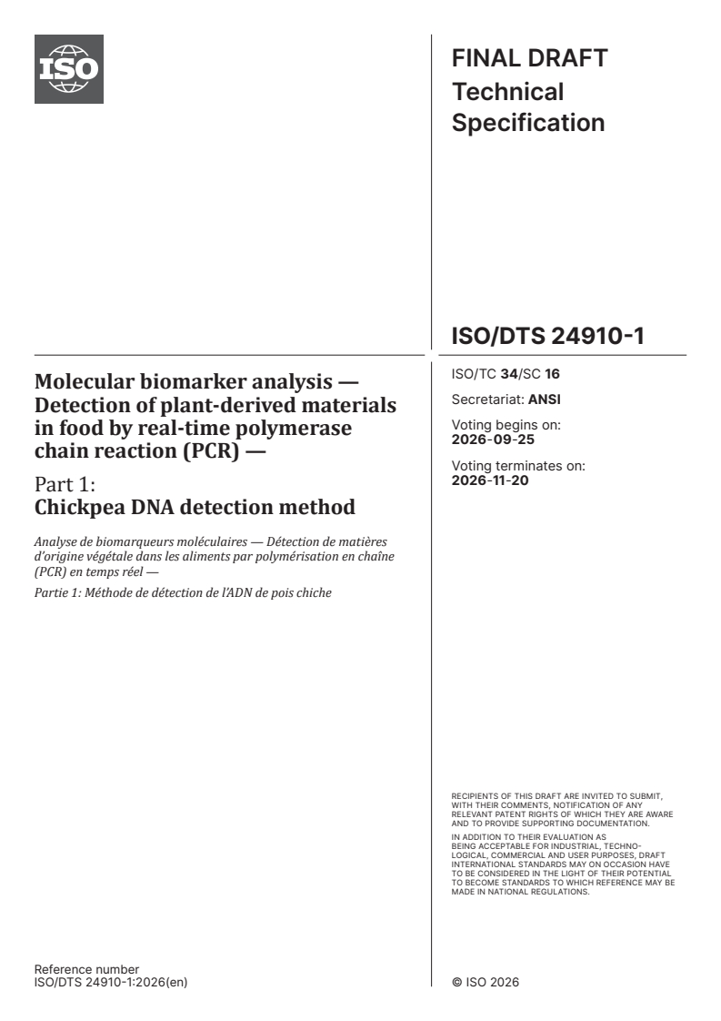 ISO/DTS 24910-1 ISO/DTS 24910-1 - Molecular biomarker analysis — Detection of plant-derived materials in food by real-time polymerase chain reaction (PCR) — Part 1: Chickpea DNA detection method - Page 1 preview
