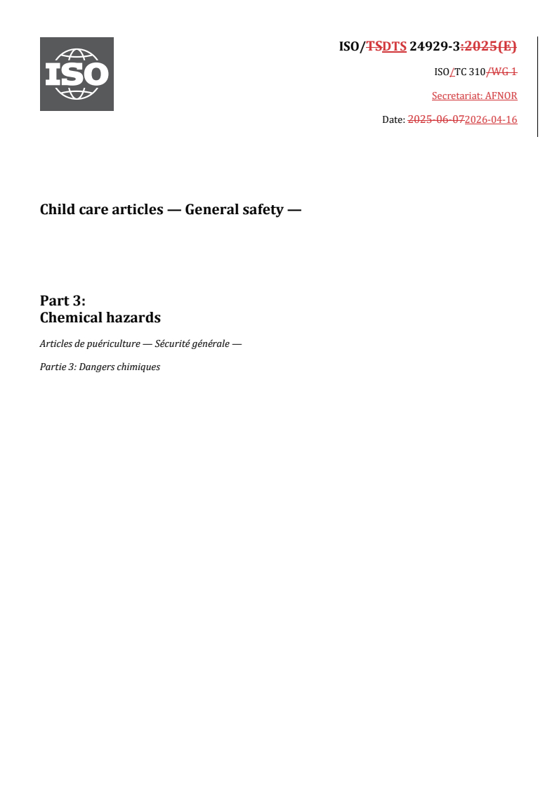 ISO/DTS 24929-3 REDLINE ISO/DTS 24929-3 - Child care articles — General safety — Part 3: Chemical hazards - Page 1 preview