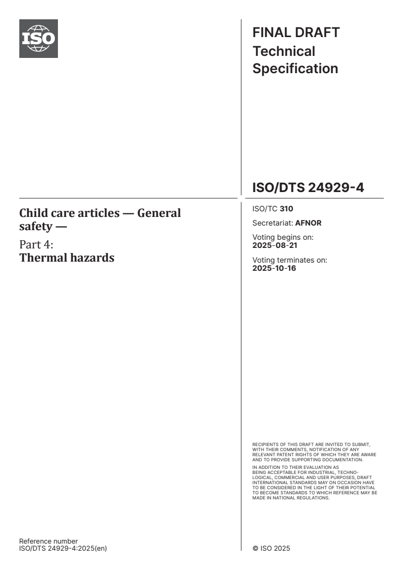ISO/DTS 24929-4 - Child care articles — General safety — Part 4: Thermal hazards
Released:7. 08. 2025
