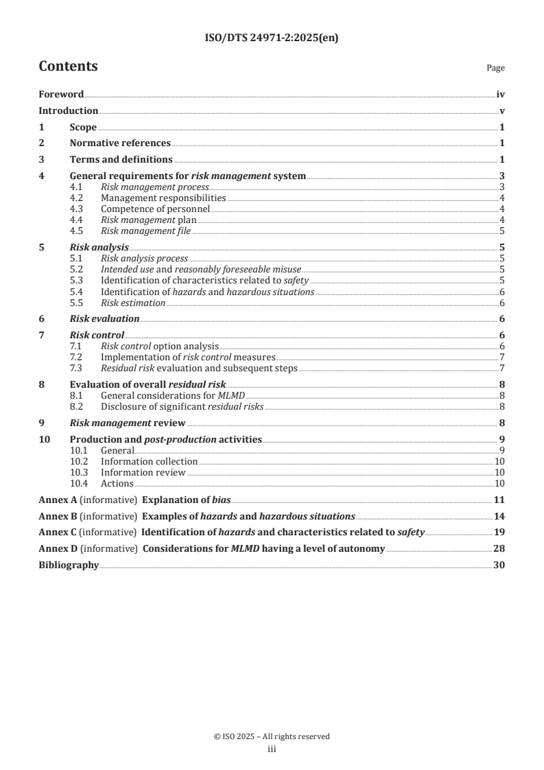 ISO/DTS 24971-2 ISO/DTS 24971-2 - Medical devices — Guidance on the application of ISO 14971 — Part 2: Machine learning in artificial intelligence
Released:14. 08. 2025 - Page 3 preview