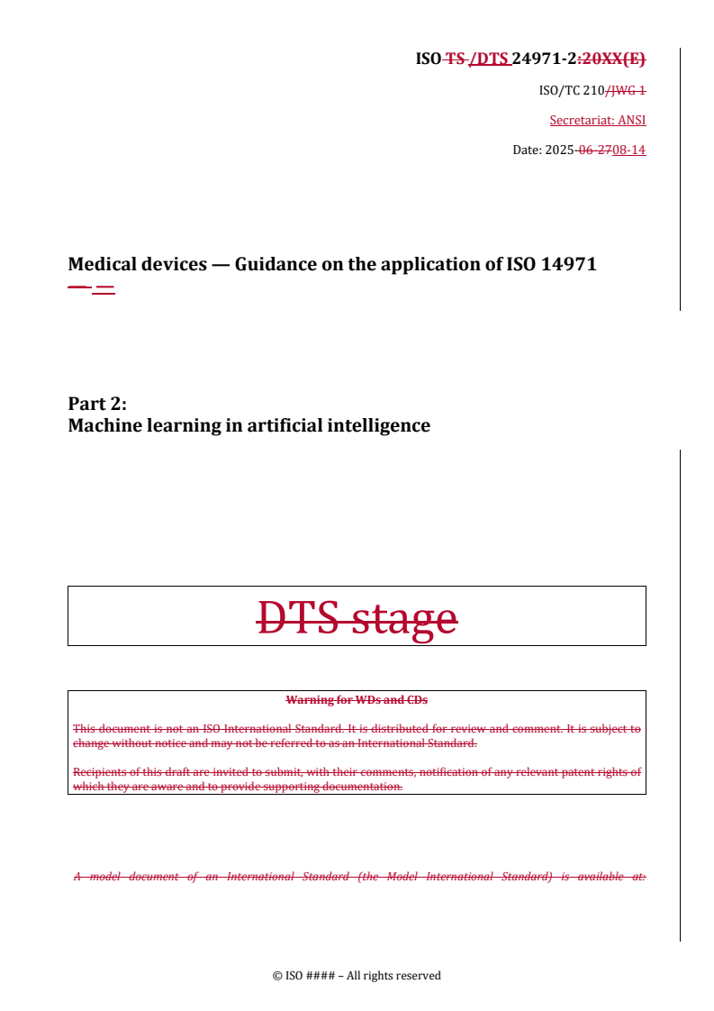 REDLINE ISO/DTS 24971-2 - Medical devices — Guidance on the application of ISO 14971 — Part 2: Machine learning in artificial intelligence
Released:14. 08. 2025
