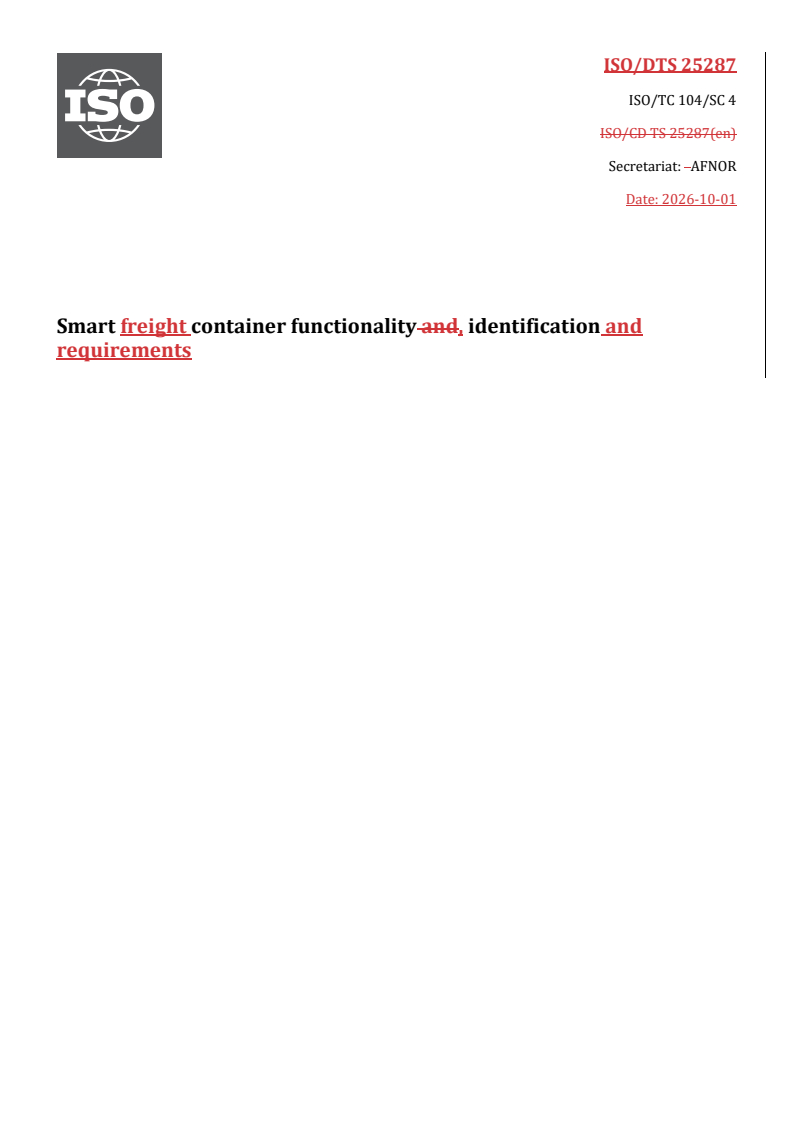 ISO/DTS 25287 REDLINE ISO/DTS 25287 - Smart freight container functionality, identification and requirements - Page 1 preview