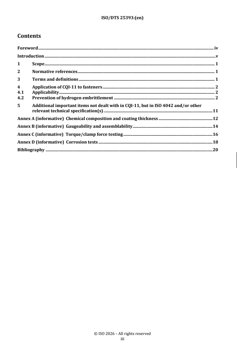 ISO/TS 25393 REDLINE ISO/DTS 25393 - Fasteners — Coating system assessment — Complementary and additional aspects to CQI-11 - Page 3 preview