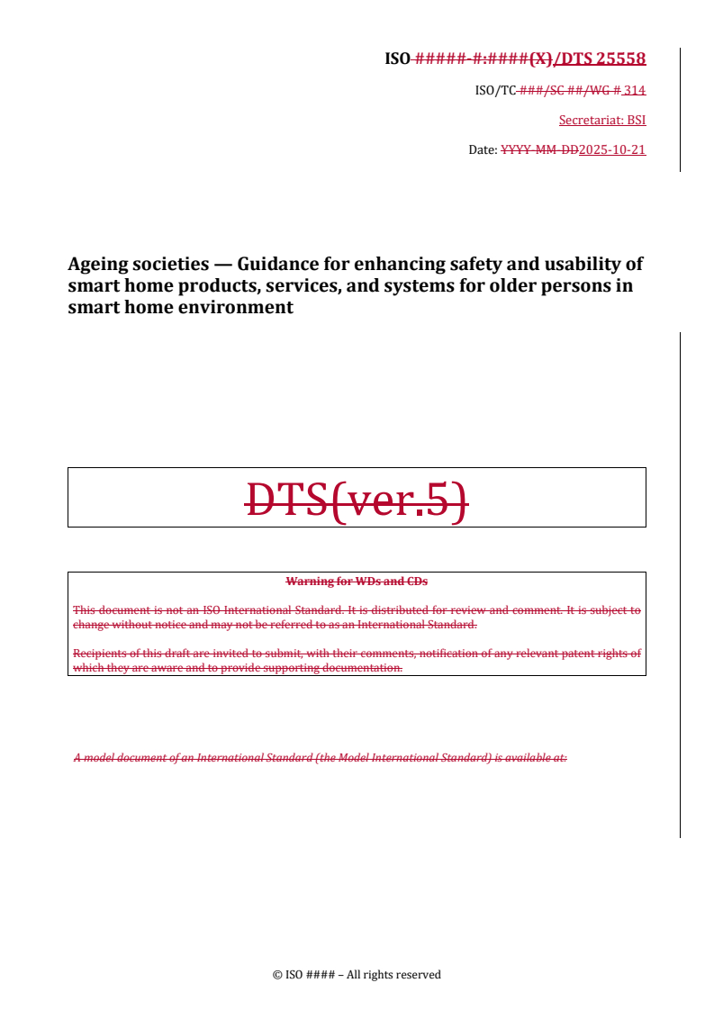 REDLINE ISO/DTS 25558 - Ageing societies — Guidance for enhancing safety and usability of smart home products, services, and systems for older persons in smart home environment
Released:21. 10. 2025