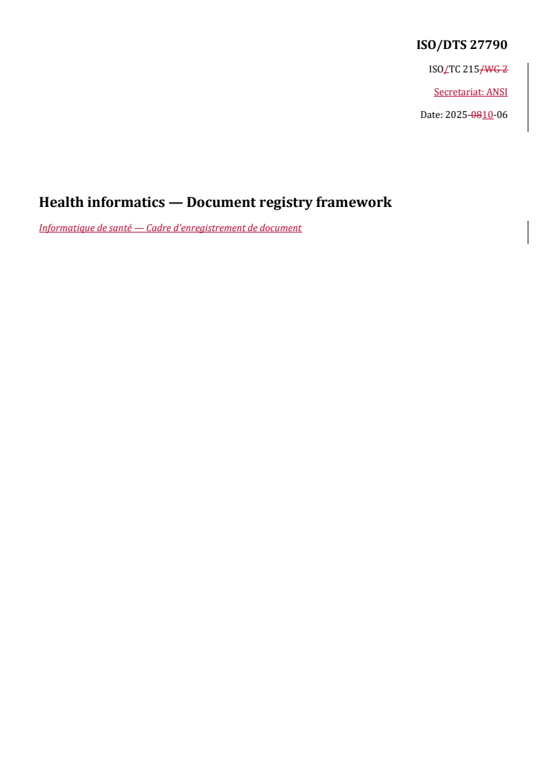 REDLINE ISO/DTS 27790 - Health informatics — Document registry framework
Released:10/7/2025