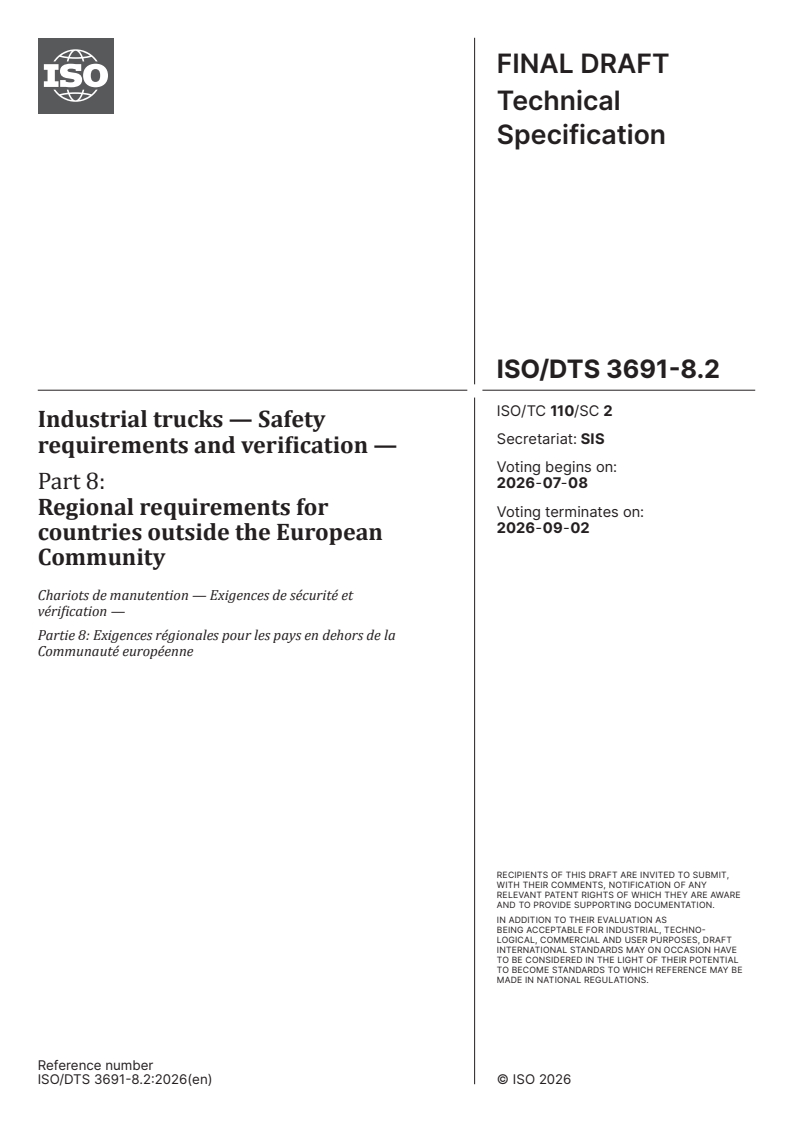 ISO/DTS 3691-8.2 ISO/DTS 3691-8.2 - Industrial trucks — Safety requirements and verification — Part 8: Regional requirements for countries outside the European Community - Page 1 preview