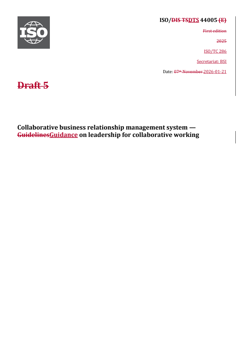 ISO/TS 44005 REDLINE ISO/DTS 44005 - Collaborative business relationship management system — Guidance on leadership for collaborative working
Released:22. 01. 2026 - Page 1 preview
