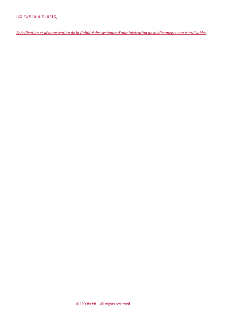 REDLINE ISO/DTS 4452 - Specification and demonstration of system reliability of single-use drug delivery systems
Released:3. 06. 2025