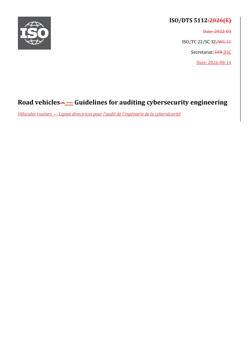 ISO/DTS 5112 REDLINE ISO/DTS 5112 - Road vehicles — Guidelines for auditing cybersecurity engineering - Page 1 preview
