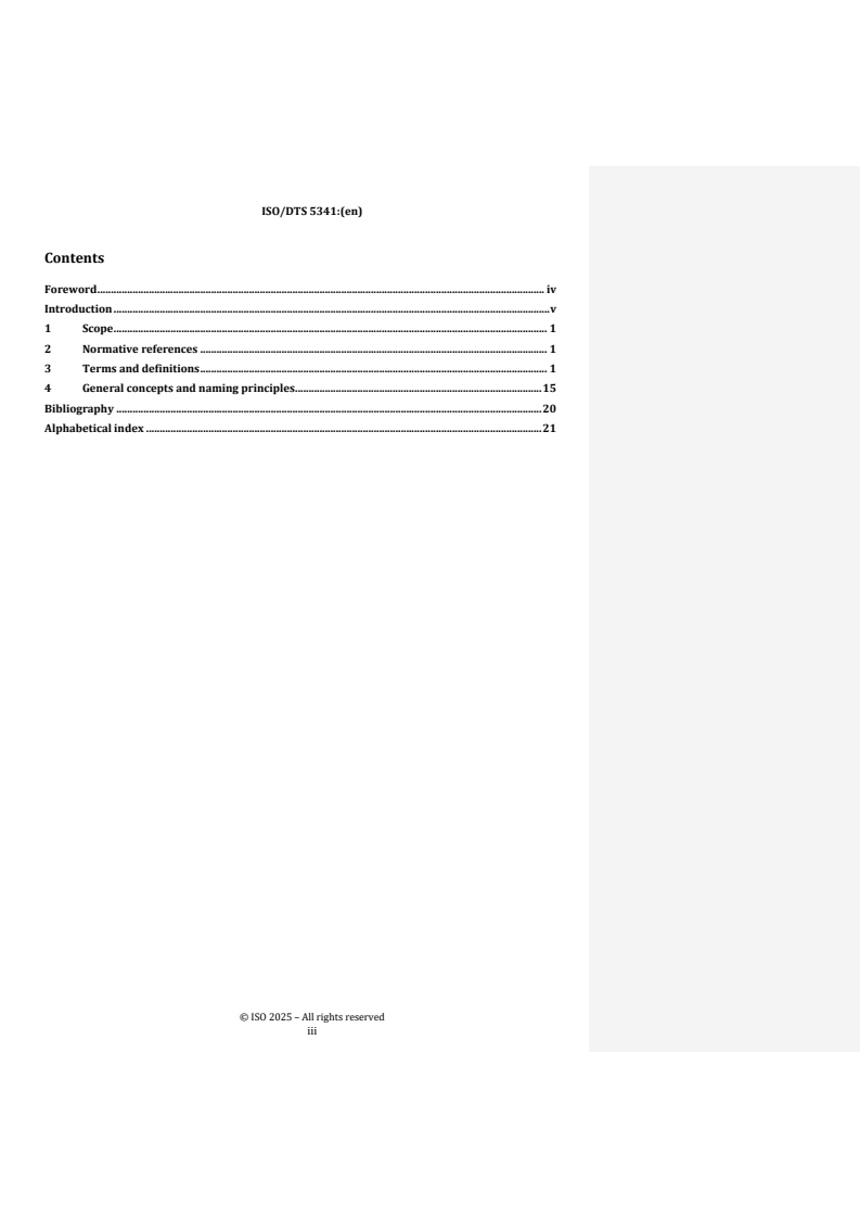 ISO/TS 5341 REDLINE ISO/DTS 5341 - Nanotechnologies — Nomenclature — Part 1: General nomenclature
Released:10/6/2025 - Page 3 preview