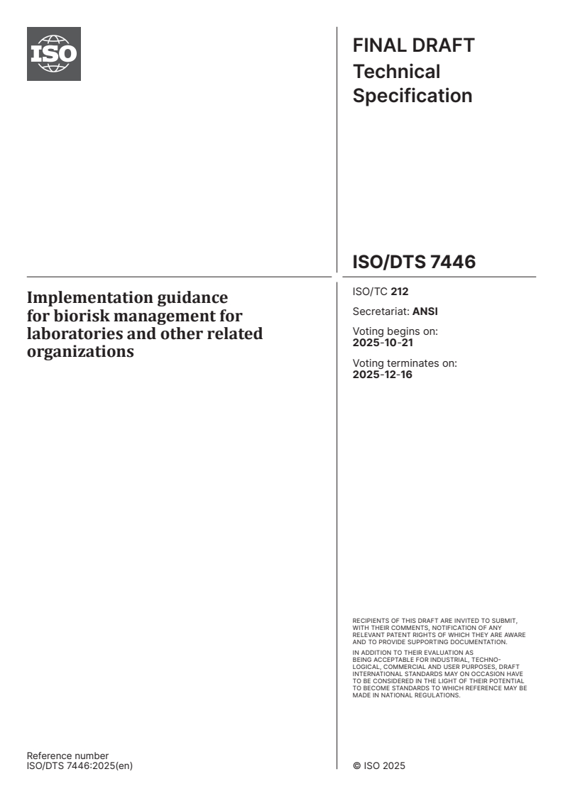 ISO/DTS 7446 ISO/DTS 7446 - Implementation guidance for biorisk management for laboratories and other related organizations
Released:10/7/2025