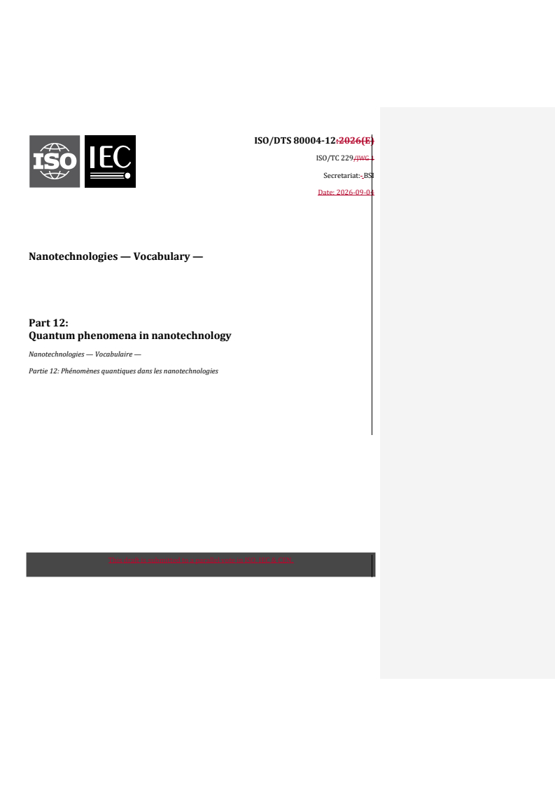 ISO/DTS 80004-12 REDLINE ISO/DTS 80004-12 - Nanotechnologies — Vocabulary — Part 12: Quantum phenomena in nanotechnology - Page 1 preview