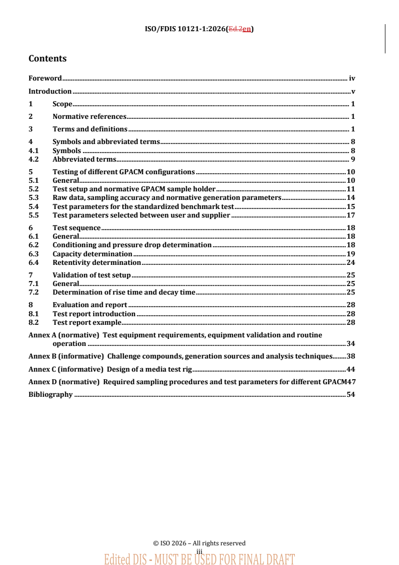 ISO/FDIS 10121-1 REDLINE ISO/FDIS 10121-1 - Test method for assessing the performance of gas-phase air cleaning media and devices for general ventilation — Part 1: Gas-phase air cleaning media (GPACM) - Page 3 preview