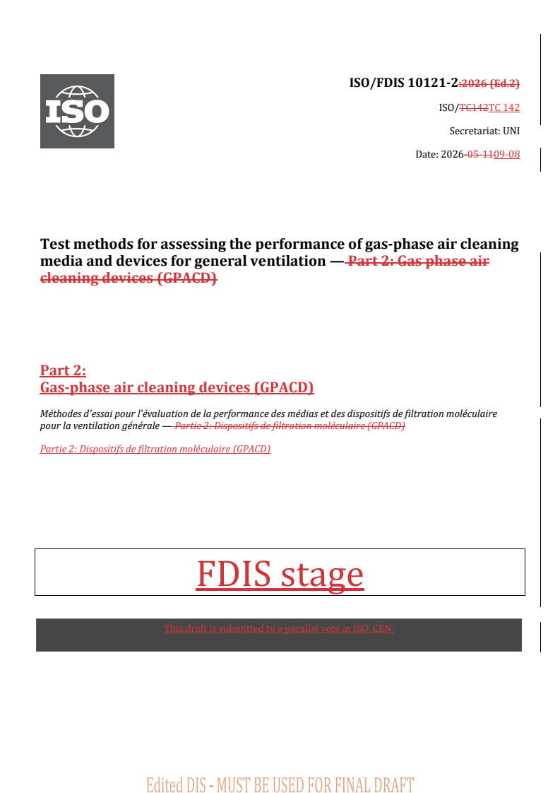 ISO/FDIS 10121-2 REDLINE ISO/FDIS 10121-2 - Test methods for assessing the performance of gas-phase air cleaning media and devices for general ventilation — Part 2: Gas-phase air cleaning devices (GPACD) - Page 1 preview