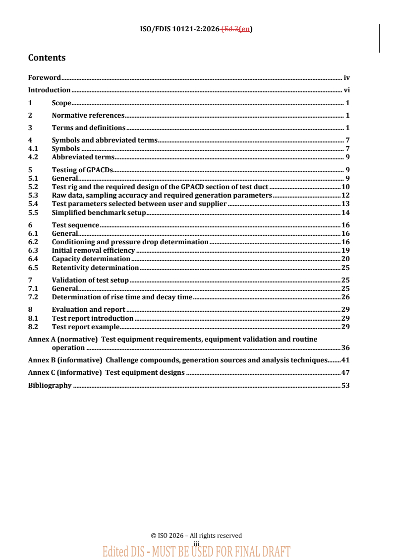 ISO/FDIS 10121-2 REDLINE ISO/FDIS 10121-2 - Test methods for assessing the performance of gas-phase air cleaning media and devices for general ventilation — Part 2: Gas-phase air cleaning devices (GPACD) - Page 3 preview
