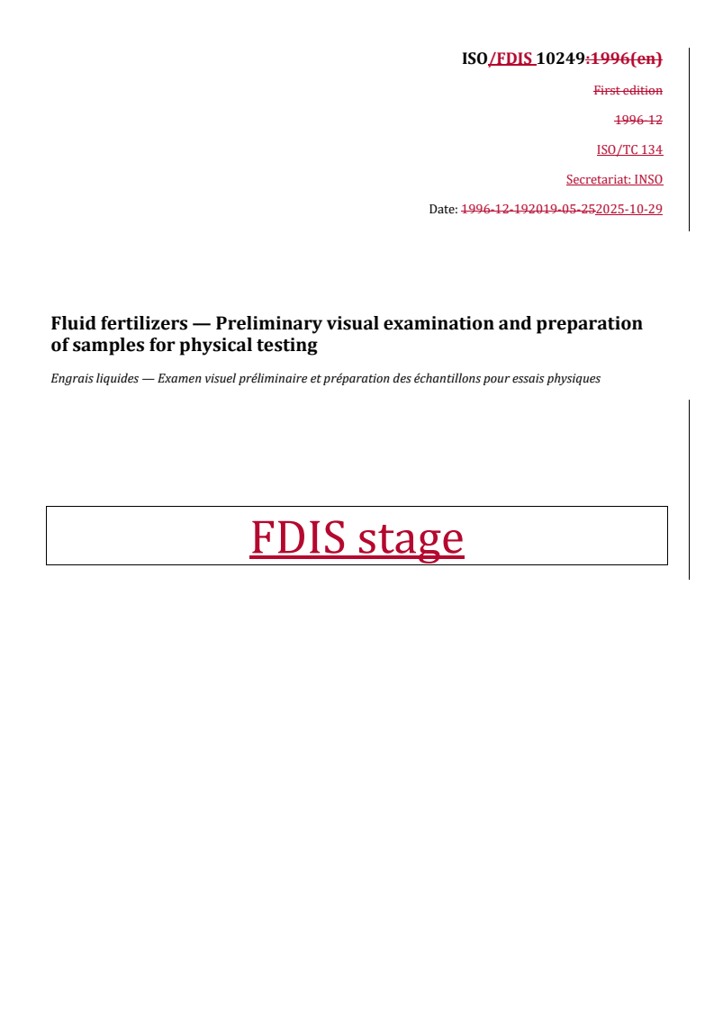 REDLINE ISO/FDIS 10249 - Fluid fertilizers — Preliminary visual examination and preparation of samples for physical testing
Released:10/29/2025