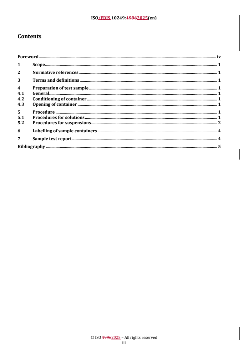 ISO/FDIS 10249 REDLINE ISO/FDIS 10249 - Fluid fertilizers — Preliminary visual examination and preparation of samples for physical testing
Released:10/29/2025 - Page 3 preview
