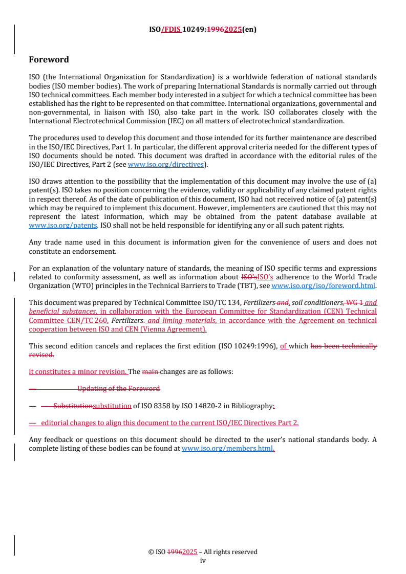 ISO/FDIS 10249 REDLINE ISO/FDIS 10249 - Fluid fertilizers — Preliminary visual examination and preparation of samples for physical testing
Released:10/29/2025 - Page 4 preview
