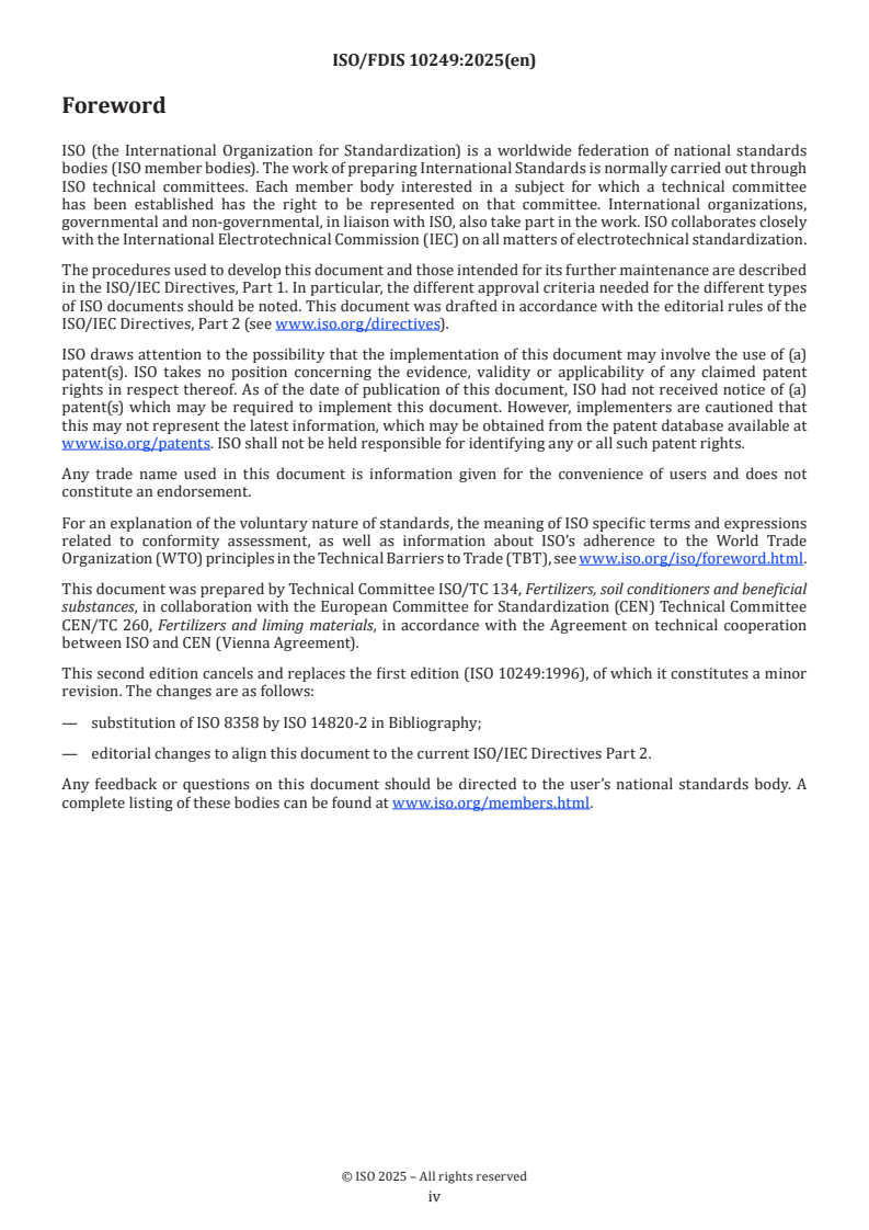 ISO/FDIS 10249 ISO/FDIS 10249 - Fluid fertilizers — Preliminary visual examination and preparation of samples for physical testing
Released:10/29/2025 - Page 4 preview