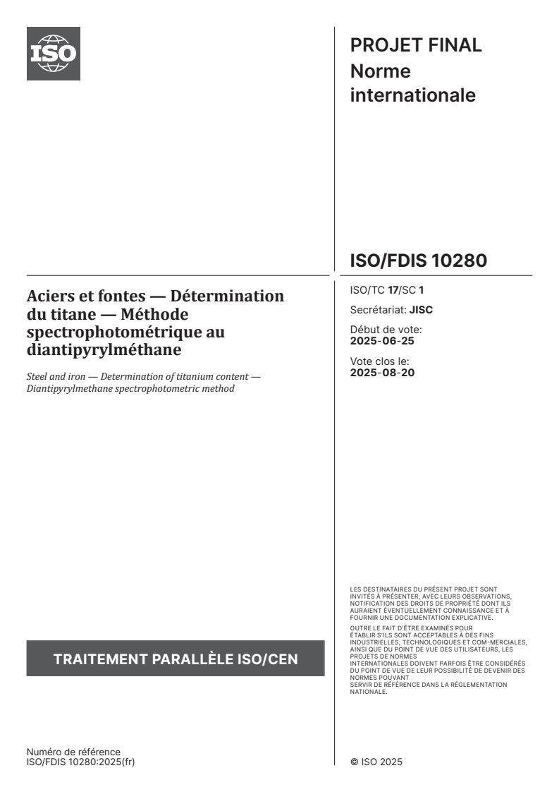 ISO/FDIS 10280 - Aciers et fontes — Détermination du titane — Méthode spectrophotométrique au diantipyrylméthane
Released:8. 07. 2025