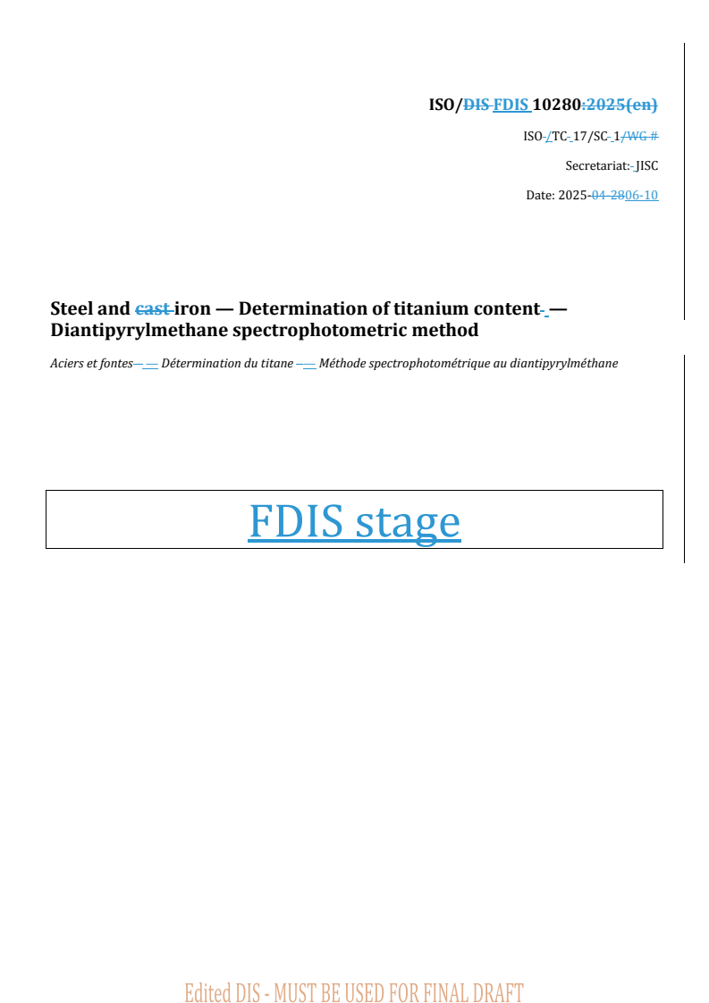 REDLINE ISO/FDIS 10280 - Steel and iron — Determination of titanium content — Diantipyrylmethane spectrophotometric method
Released:11. 06. 2025
