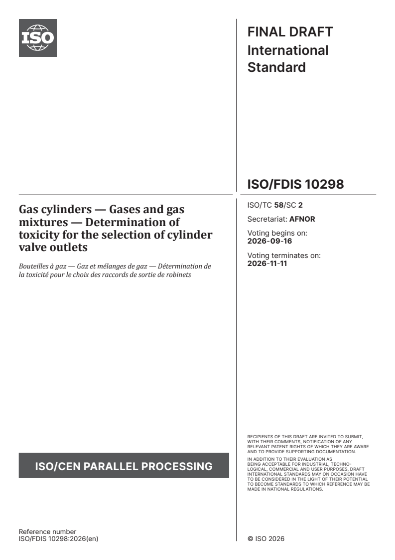 ISO/FDIS 10298 ISO/FDIS 10298 - Gas cylinders — Gases and gas mixtures — Determination of toxicity for the selection of cylinder valve outlets - Page 1 preview