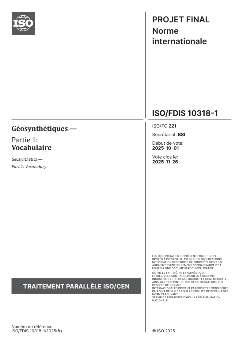 ISO 10318-1 ISO/FDIS 10318-1 - Géosynthétiques — Partie 1: Vocabulaire
Released:10/26/2025